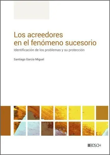 Los Acreedores en el Fénomeno Sucesorio