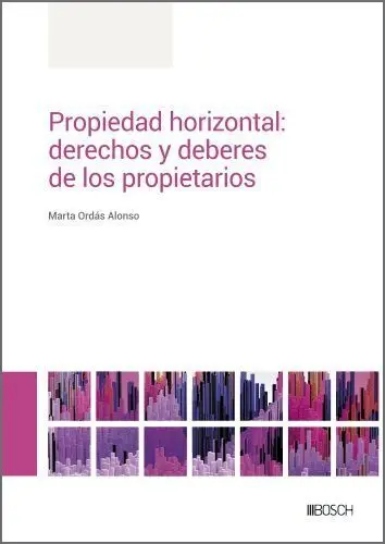 Propiedad Horizontal: Derechos y Deberes de los Propietarios