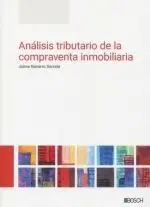 Análisis Tributario de la Compraventa Inmobiliaria