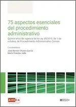 75 Aspectos Esenciales del Procedimiento Administrativo