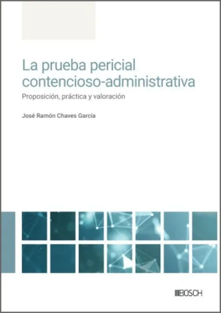 Prueba Pericial Contencioso-Administrativa.