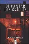 Oi Cantar los Grillos
