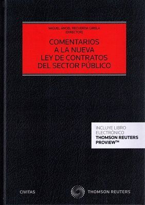 COMENTARIOS A LA NUEVA LEY DE CONTRATOS DEL SECTOR PÚBLICO