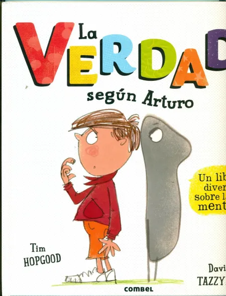 La Verdad Según Arturo