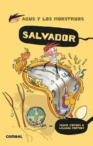 Salvador. Agus y los Monstruos