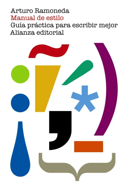 Manual de Estilo. Guia Practica para Escribir Mejor