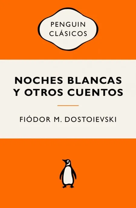 Noches Blancas y Otros Cuentos