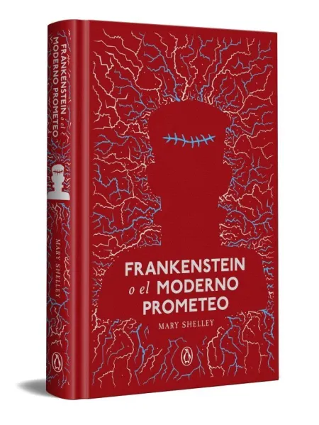 Frankenstein o el Moderno Prometeo (Edición Especial en Tapa Dura)