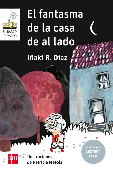 El Fantasma de la Casa de Al Lado (Adaptación a Lectura Fácil)