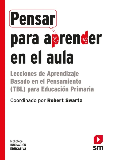Pensar para Aprender en el Aula
