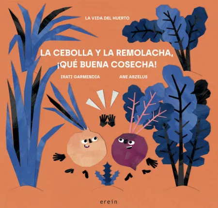 La Cebolla y la Remolacha, qué Buena Cosecha!