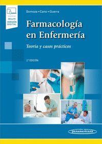 FARMACOLOGIA EN ENFERMERIA. TEORIA CASOS PRACTICOS