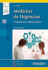 Medicina de Urgencias. Fundamentos y Enfoque Práctico