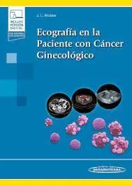 Ecografía en la Paciente con Cáncer Ginecológico