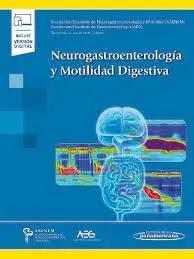 Neurogastroenterologia y Motilidad Digestiva