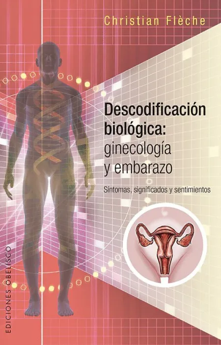 Descodificación Biológica: Ginecología y Embarazo