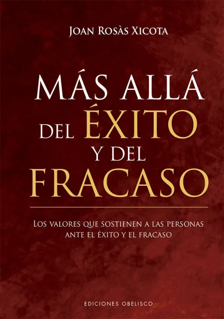 Más Allá del Éxito y el Fracaso