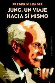 Jung, un Viaje Hacia sí Mismo