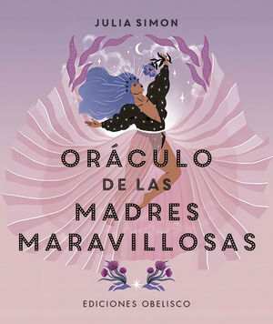 ORÁCULO DE LAS MADRES MARAVILLOSAS (CAJA)