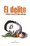 El Delito