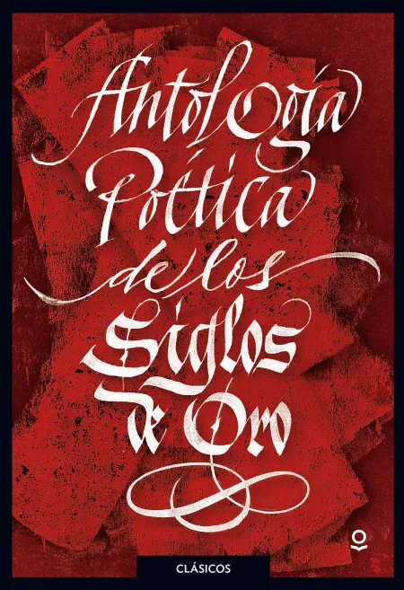 Antología Poética del Siglos de Oro