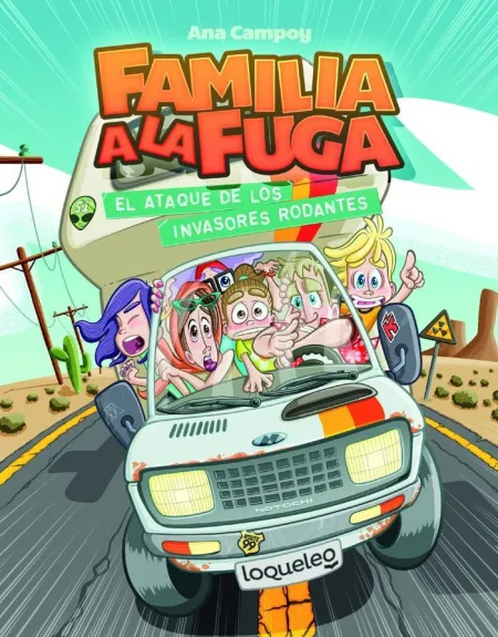 Familia a la Fuga 4. El Ataque de los Invasores Rodantes.