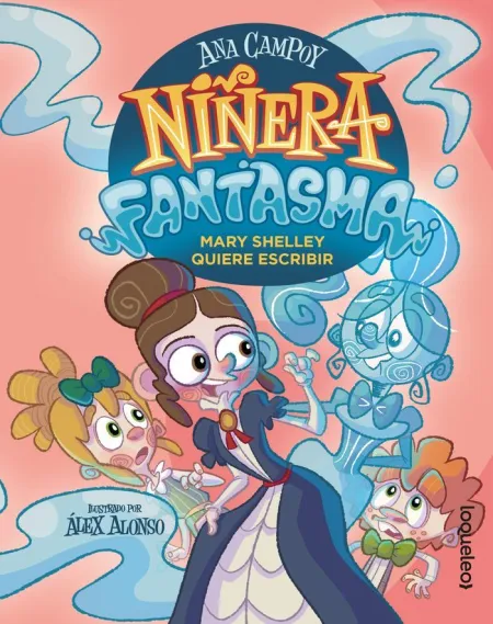 Niñera Fantasma 2 Mary Shelley Quiere Escribir