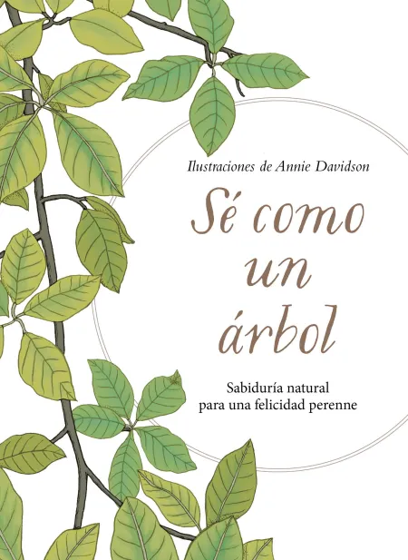 Sé Como un Árbol
