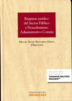 REGIMEN JURIDICO DEL SECTOR PUBLICO Y PROCEDIMIENTO ADMINISTRATIVO COMÚN