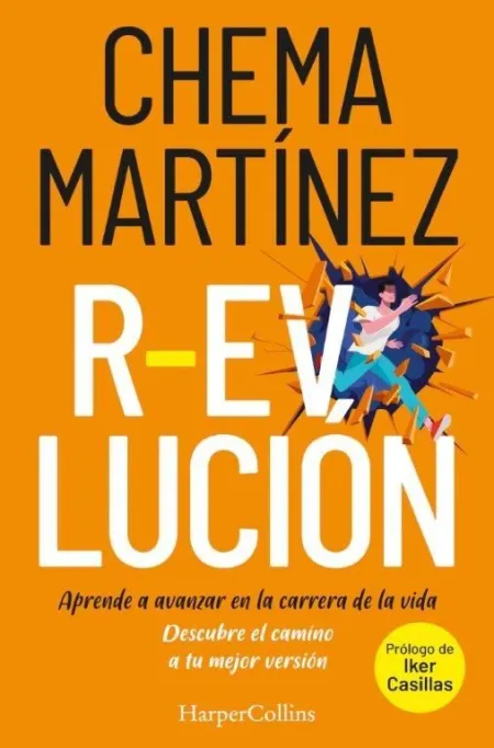 R-Evolución. Aprende a Avanzar en la Carrera de la Vida