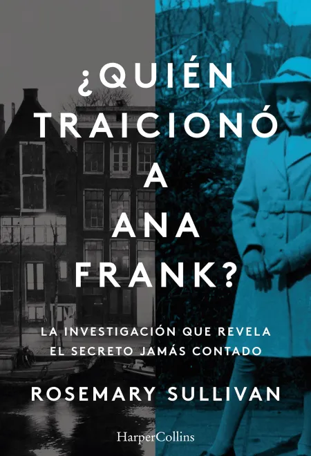 Quién Traicionó a Ana Frank?