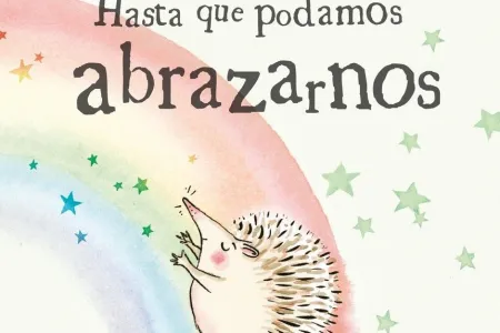Hasta que Podamos Abrazarnos