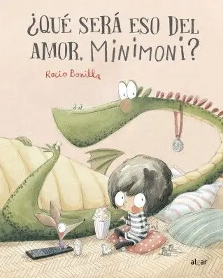 Què Será eso del Amor, Minimoni?