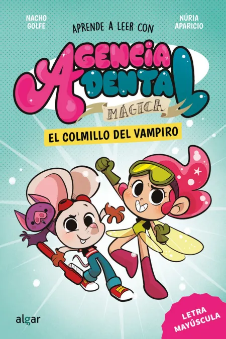 Agencia Dental Mágica 1 el Colmillo del Vampiro