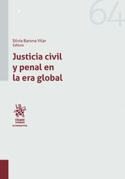 JUSTICIA CIVIL Y PENAL EN LA ERA GLOBAL