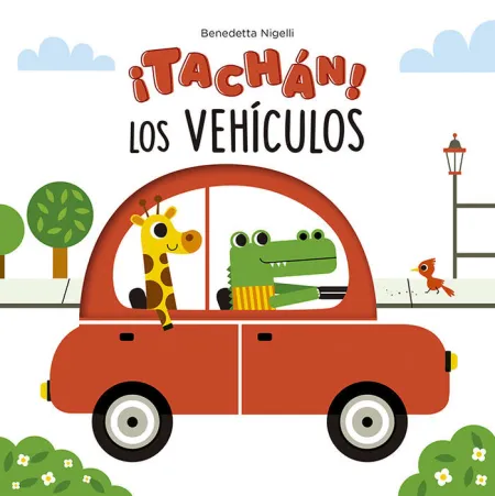 Tachán! los Vehículos!