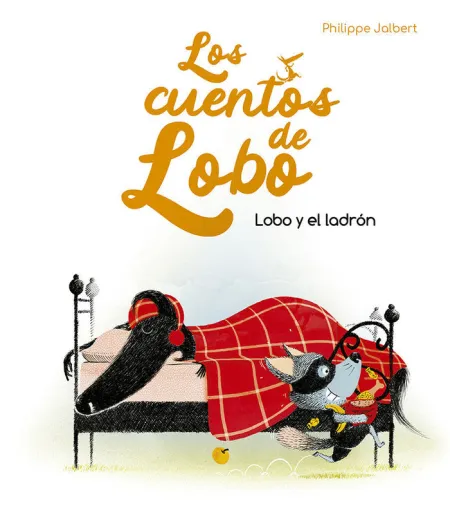 Los Lobo y el Ladrón (Los Cuentos de Lobo)