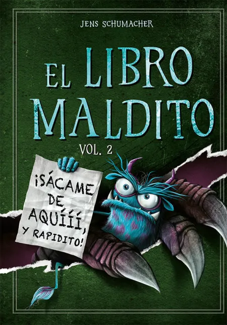 El Libro Maldito T. 2 ¡Sácame de Aquííí, y Rapidito!