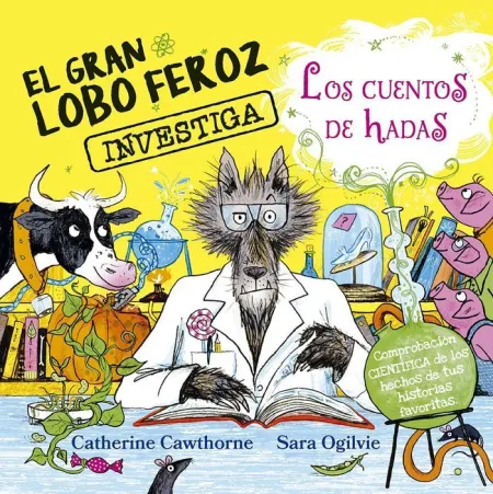 El Gran Lobo Feroz Investiga Cuentos de Hadas