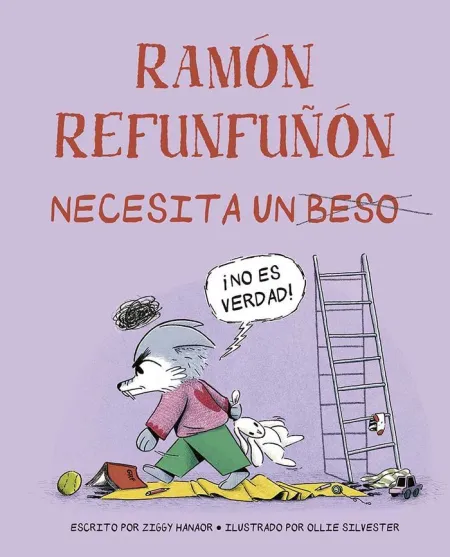 Ramón Refunfuñón. Necesita un Beso