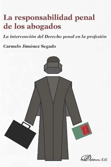 La Responsabilidad Penal de los Abogados