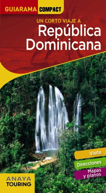 Un Corto Viaje a Republica Dominicana. Guiarama Compact