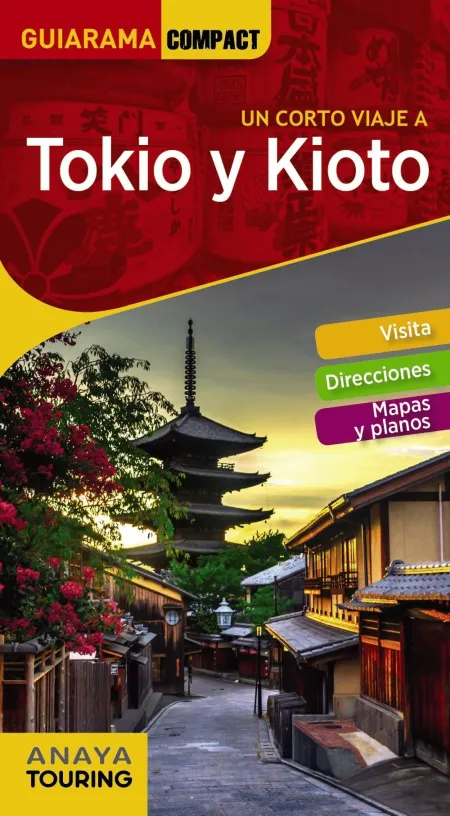 Un Corto Viaje a Tokio y Kioto. Guiarama Compact