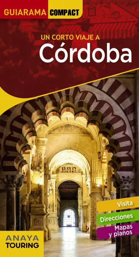 Un Corto Viaje a Córdoba. Guiarama