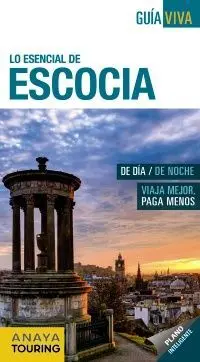 Lo Esencial de Escocia. Guia Viva