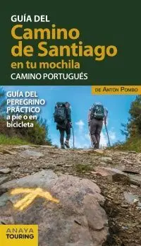 Guia del Camino de Santiago en tu Mochila. Camino Portugués