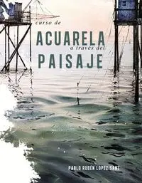 Curso de Acuarela a Traves del Paisaje