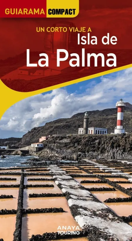 Un Corto Viaje a Isla de la Palma