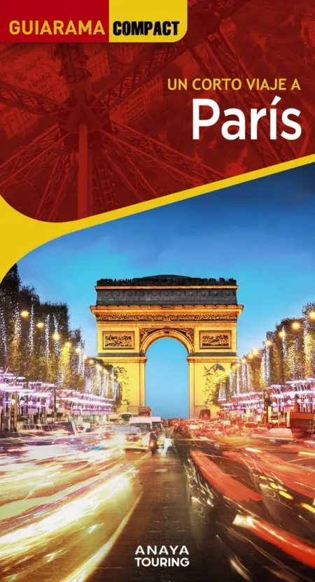 Un Corto Viaje a Paris - Guiarama