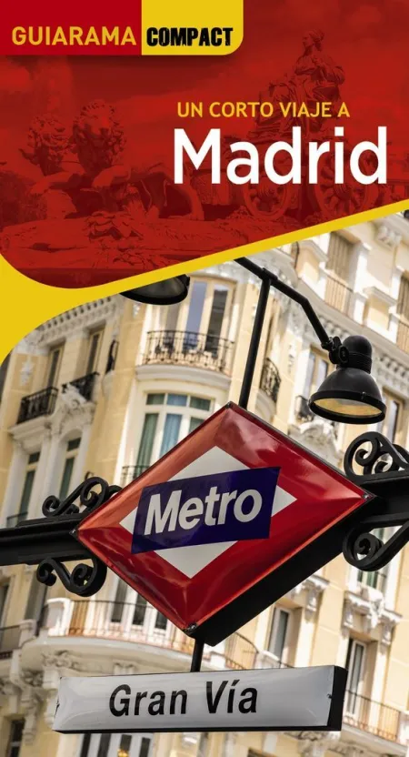 Un Corto Viaje a Madrid. Guiarama Compact